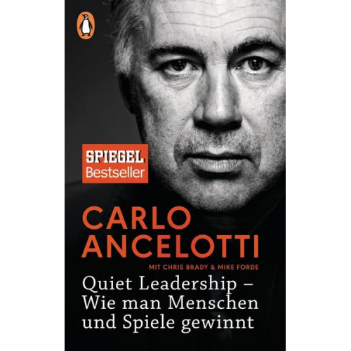 Carlo Ancelotti - Quiet Leadership – Wie man Menschen und Spiele gewinnt