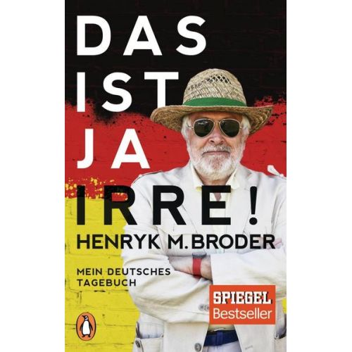 Henryk M. Broder - Das ist ja irre!