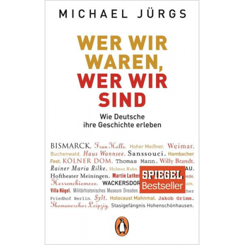 Michael Jürgs - Wer wir waren, wer wir sind