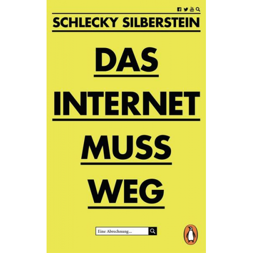 Schlecky Silberstein - Das Internet muss weg