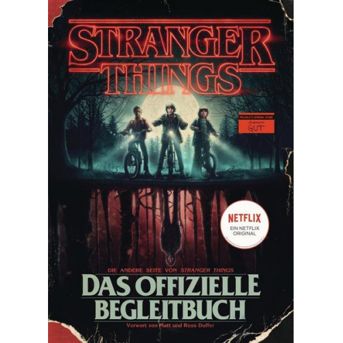 STRANGER THINGS: Das offizielle Begleitbuch – ein NETFLIX-Original