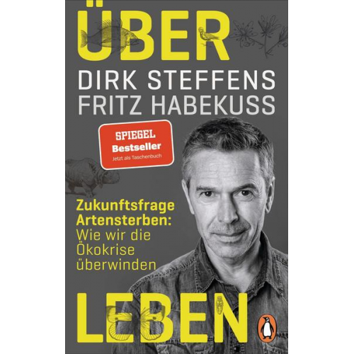 Dirk Steffens & Fritz Habekuss - Über Leben