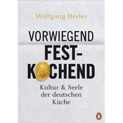 Wolfgang Herles - Vorwiegend festkochend