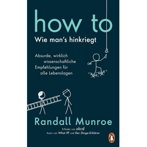 Randall Munroe - HOW TO - Wie man's hinkriegt