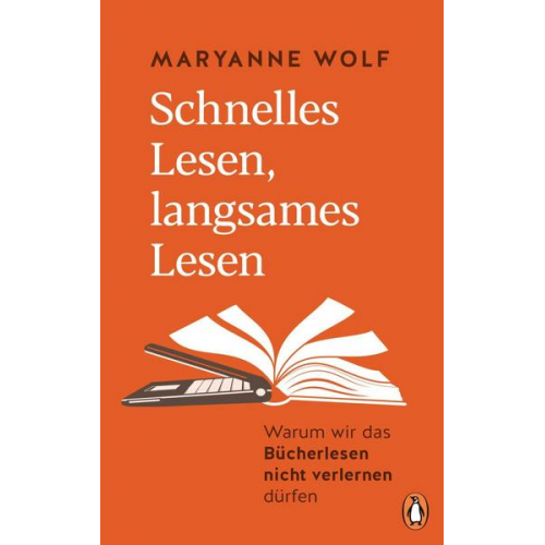 Maryanne Wolf - Schnelles Lesen, langsames Lesen