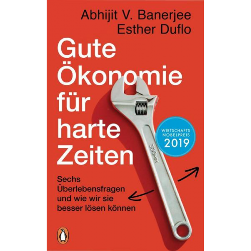 Esther Duflo & Abhijit V. Banerjee - Gute Ökonomie für harte Zeiten