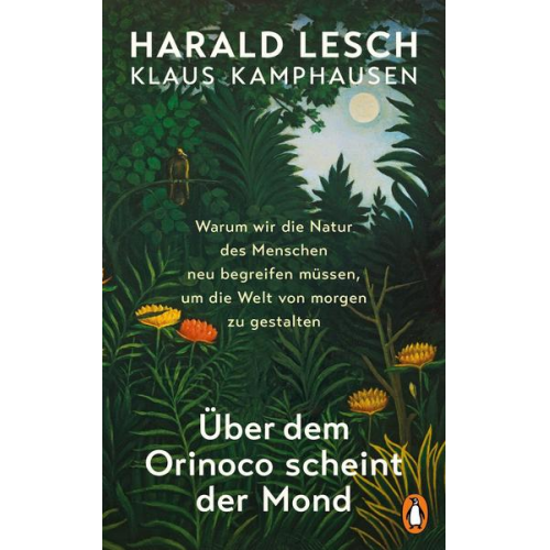 Harald Lesch & Klaus Kamphausen - Über dem Orinoco scheint der Mond