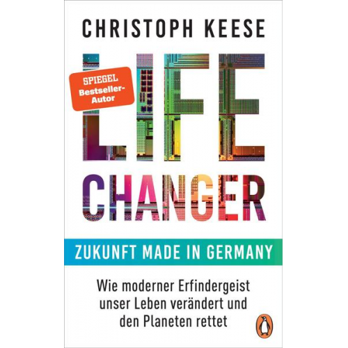 Christoph Keese - Life Changer - Zukunft made in Germany