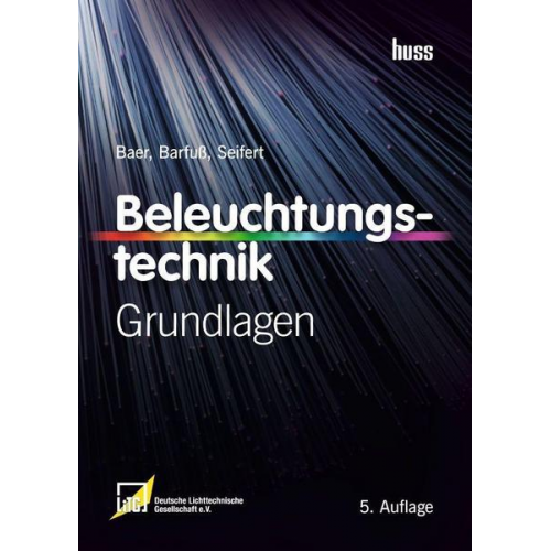 Roland Baer & Meike Barfuss & Dirk Seifert - Beleuchtungstechnik