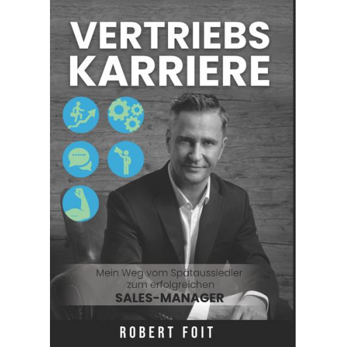 Robert Foit - Vertriebskarriere