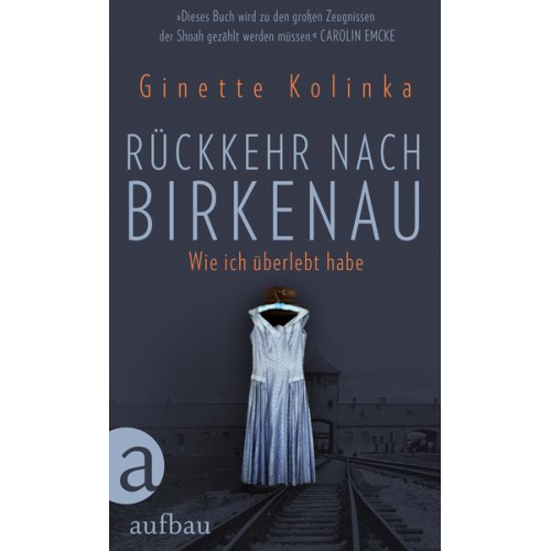 Ginette Kolinka - Rückkehr nach Birkenau