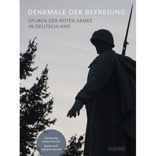 Frank Schumann - Denkmale der Befreiung