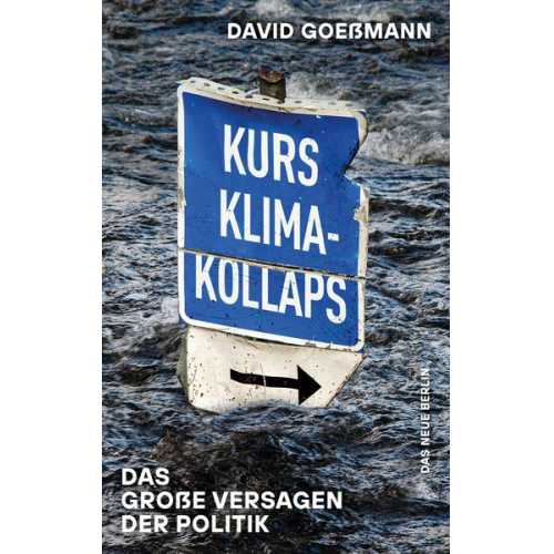 David Goeßmann - Kurs Klimakollaps