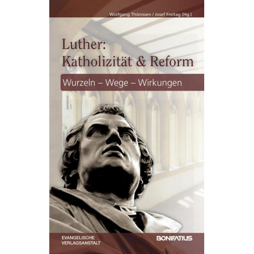 Luther: Katholizität und Reform