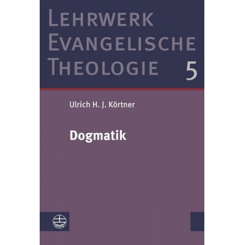 Ulrich H. J. Körtner - Dogmatik