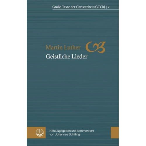 Martin Luther - Geistliche Lieder