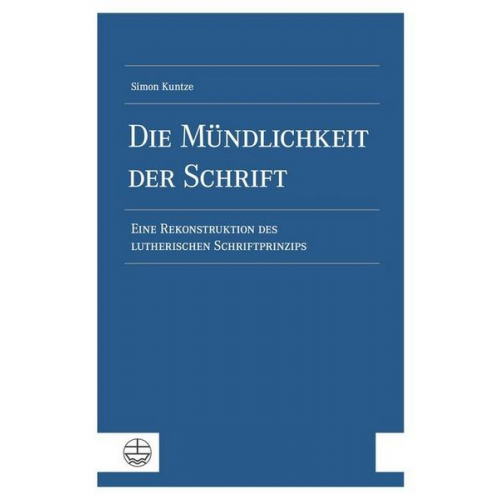 Simon Kuntze - Die Mündlichkeit der Schrift