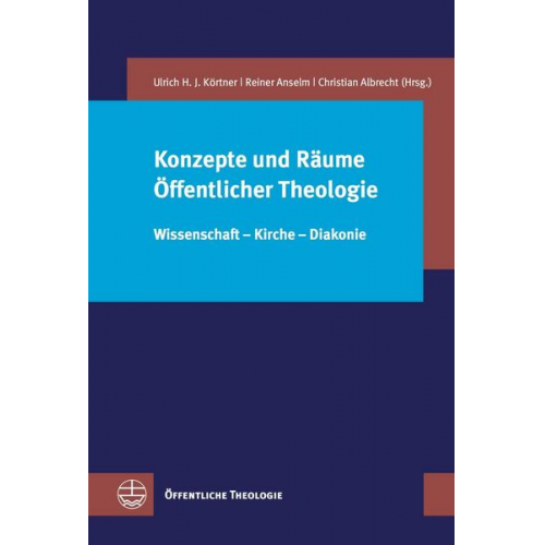 Konzepte und Räume Öffentlicher Theologie