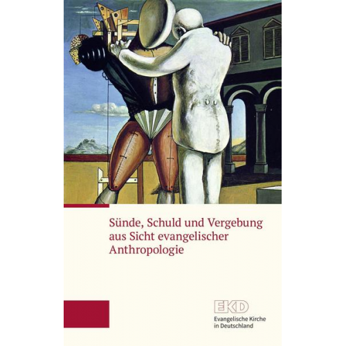 Sünde, Schuld und Vergebung aus Sicht evangelischer Anthropologie