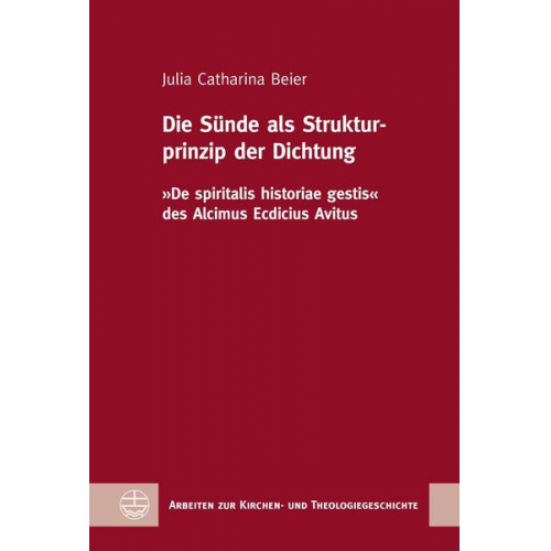 Julia Catharina Beier - Die Sünde als Strukturprinzip der Dichtung