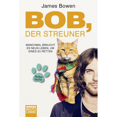 James Bowen - Bob, der Streuner