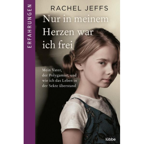 Rachel Jeffs - Nur in meinem Herzen war ich frei