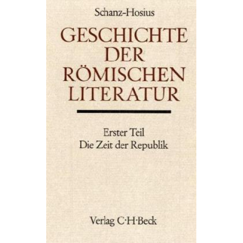 Martin Schanz - Geschichte der römischen Literatur, Die Zeit der Republik