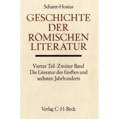 Walter Otto & Hermann Bengtson & Iwan Müller & Martin Schanz & Carl Hosius - Geschichte der römischen Literatur, Die Literatur des 5. und 6. Jahrhunderts