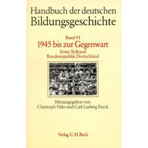 Christa Berg & August Buck & Christoph Führ & Carl-Ludwig Furck - 1945 bis zur Gegenwart. Tl.1