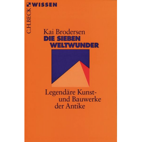 Kai Brodersen - Die sieben Weltwunder