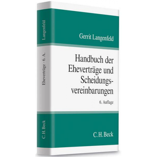 Gerrit Langenfeld - Handbuch der Eheverträge und Scheidungsvereinbarungen