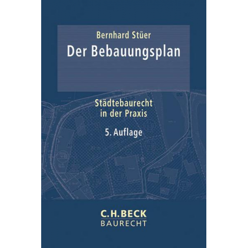 Bernhard Stüer - Der Bebauungsplan