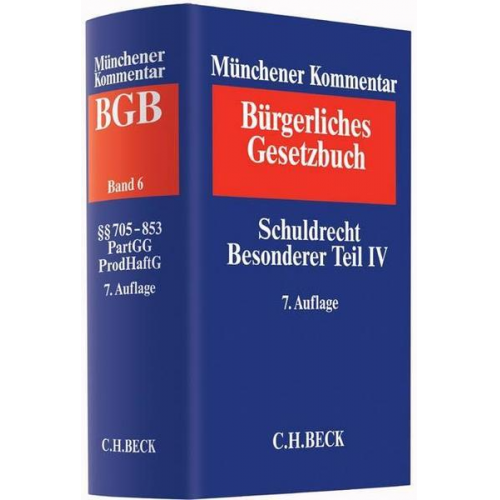 Münchener Kommentar zum Bürgerlichen Gesetzbuch Bd. 6: Schuldrecht Besonderer Teil IV