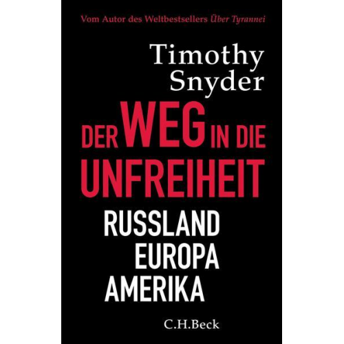 Timothy Snyder - Der Weg in die Unfreiheit