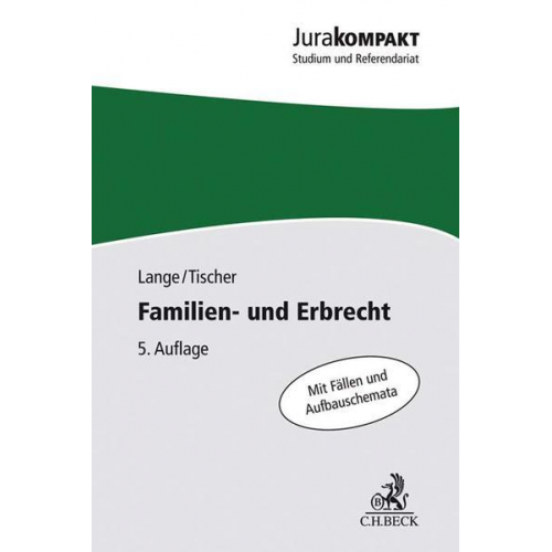 Knut Werner Lange & Robert Philipp Tischer - Familien- und Erbrecht