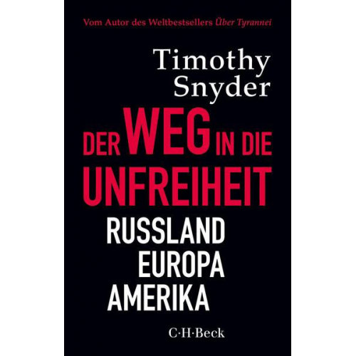 Timothy Snyder - Der Weg in die Unfreiheit