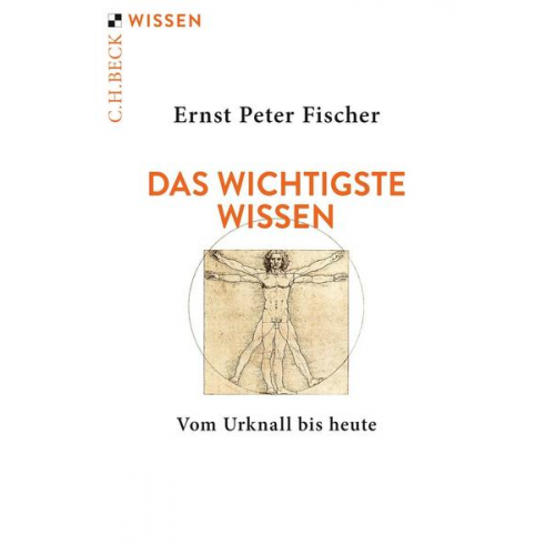 Ernst Peter Fischer - Das wichtigste Wissen