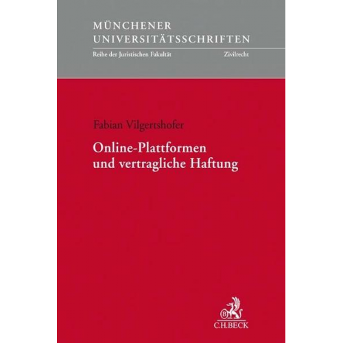 Fabian Vilgertshofer - Online-Plattformen und vertragliche Haftung