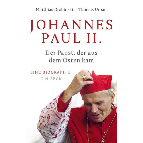 Matthias Drobinski & Thomas Urban - Johannes Paul II.