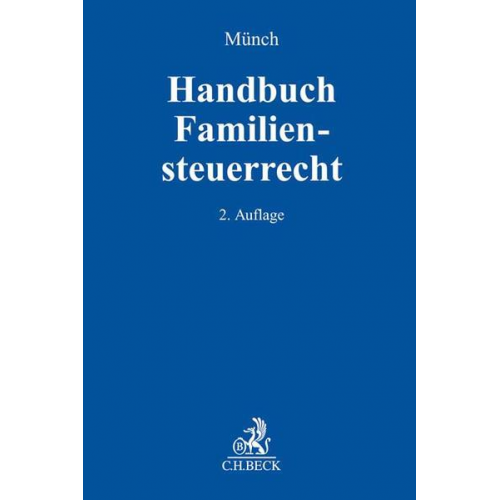 Christof Münch - Handbuch Familiensteuerrecht