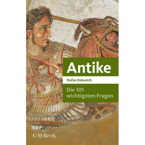 Stefan Rebenich - Die 101 wichtigsten Fragen - Antike