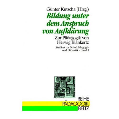 Günter Kutscha - Bildung unter dem Anspruch v. Aufklärung