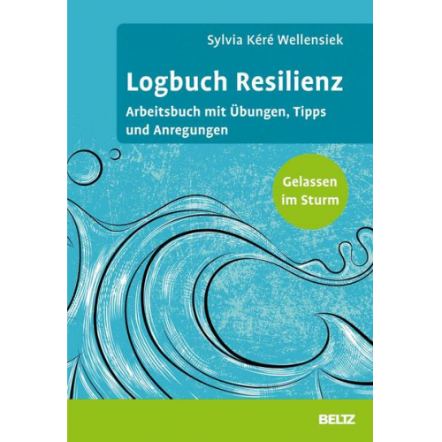 Sylvia Kéré Wellensiek - Logbuch Resilienz