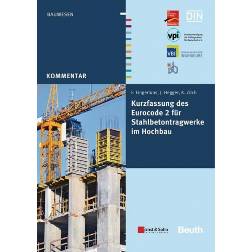 Frank Fingerloos & Josef Hegger & Konrad Zilch - Kurzfassung des Eurocode 2 für Stahlbetontragwerke im Hochbau