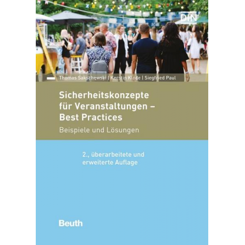 Kerstin Klode & Siegfried Paul & Thomas Sakschewski - Sicherheitskonzepte für Veranstaltungen - Best Practices