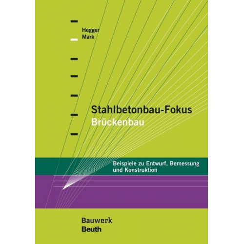 Stahlbetonbau-Fokus: Brückenbau