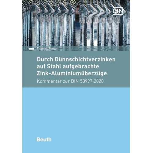 Thomas Pinger - Durch Dünnschichtverzinken auf Stahl aufgebrachte Zink-Aluminiumüberzüge