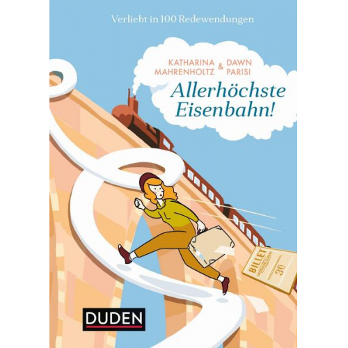 Katharina Mahrenholtz & Dawn Parisi - Allerhöchste Eisenbahn!