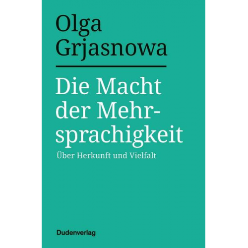 Olga Grjasnowa - Die Macht der Mehrsprachigkeit