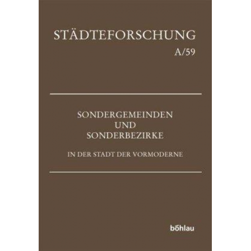 Peter Johanek - Sondergemeinden und Sonderbezirke in der Stadt der Vormoderne